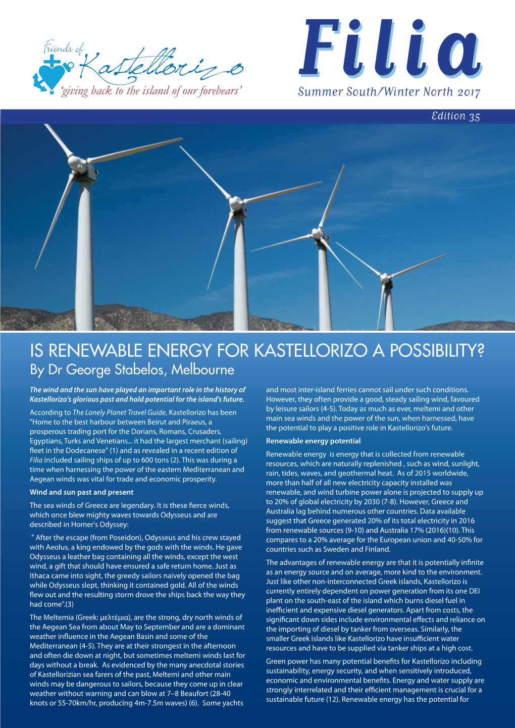 IS RENEWABLE ENERGY for KASTELLORIZO a POSSIBILITY? by Dr George Stabelos, Melbourne
