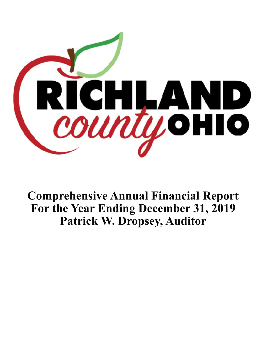 Comprehensive Annual Financial Report for the Year Ending December 31, 2019 Patrick W