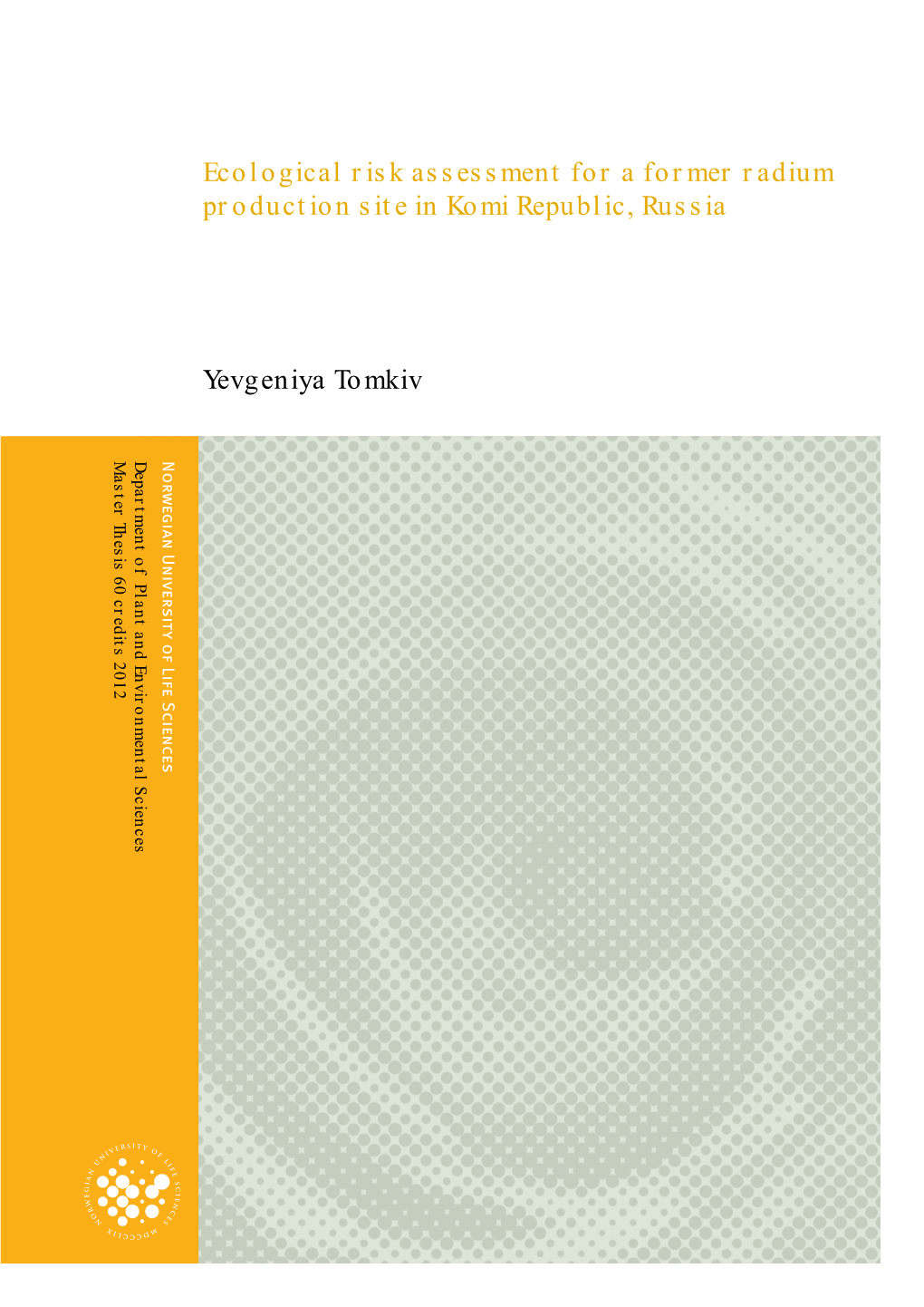 Ecological Risk Assessment for a Former Radium Production Site In