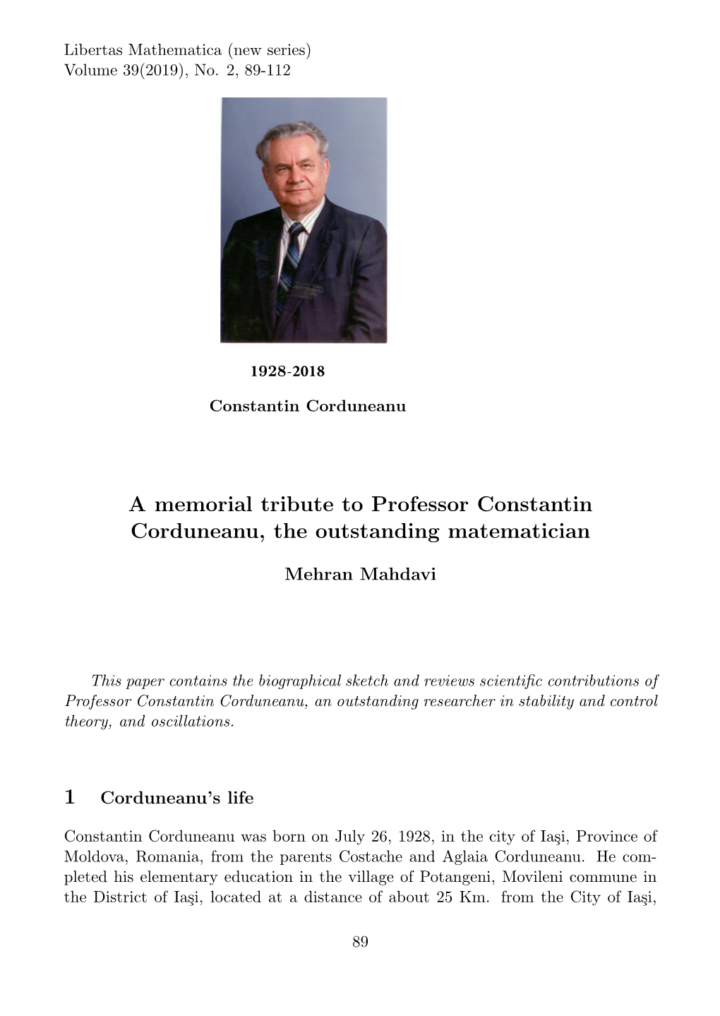 A Memorial Tribute to Professor Constantin Corduneanu, the Outstanding Matematician