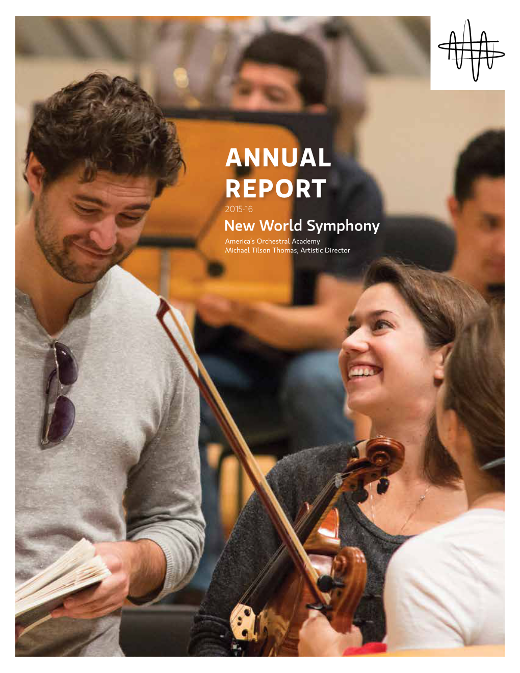 ANNUAL REPORT 2015-16 Photo by Spencer Lowell Outstanding Musicians Will Be Recognized As Living National Treasures