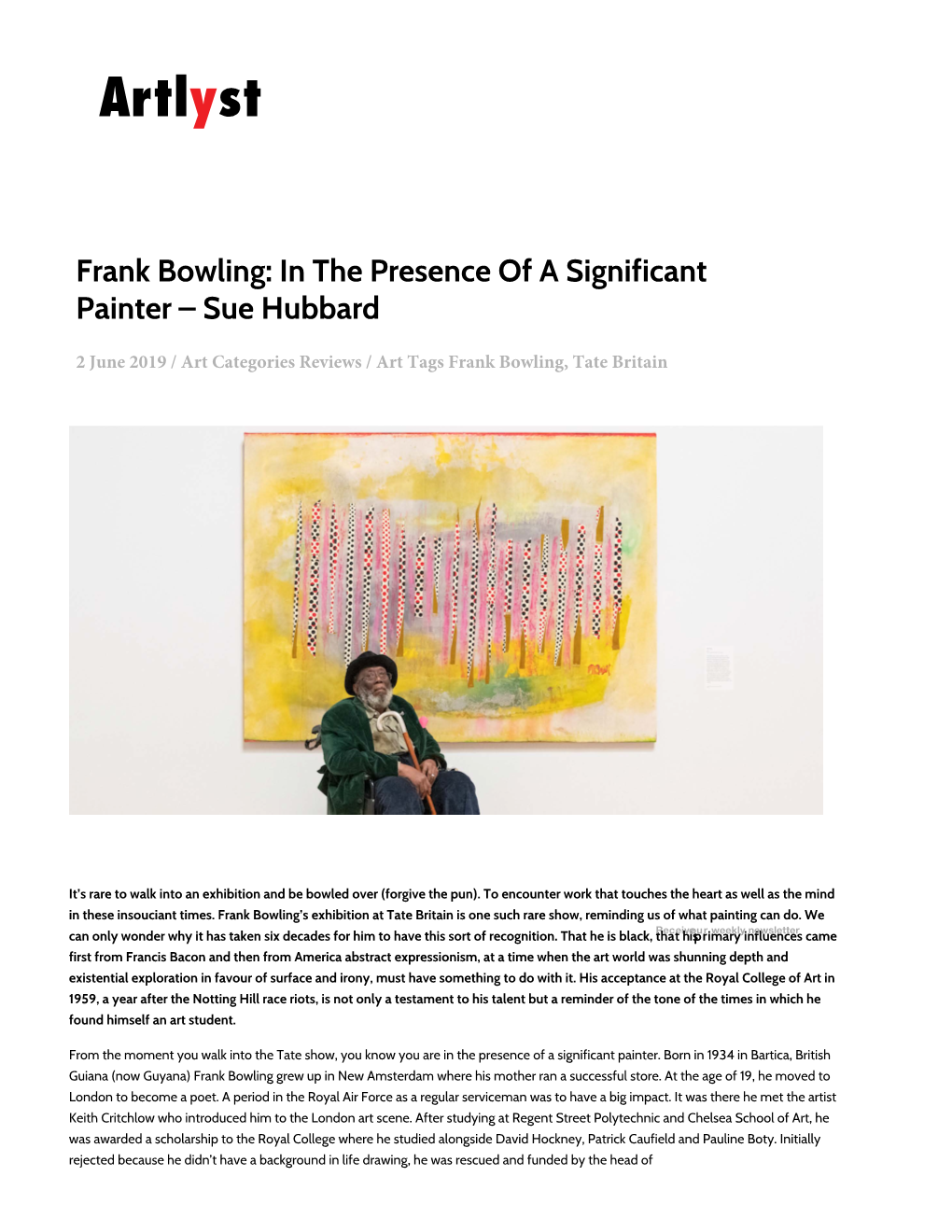 Frank Bowling: in the Presence of a Significant Painter – Sue Hubbard