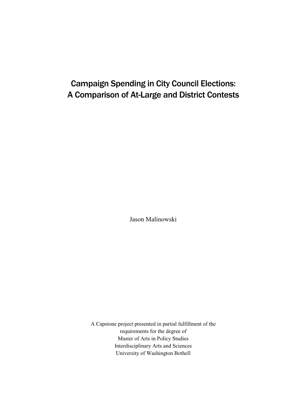 Campaign Spending in City Council Elections: a Comparison of At-Large and District Contests