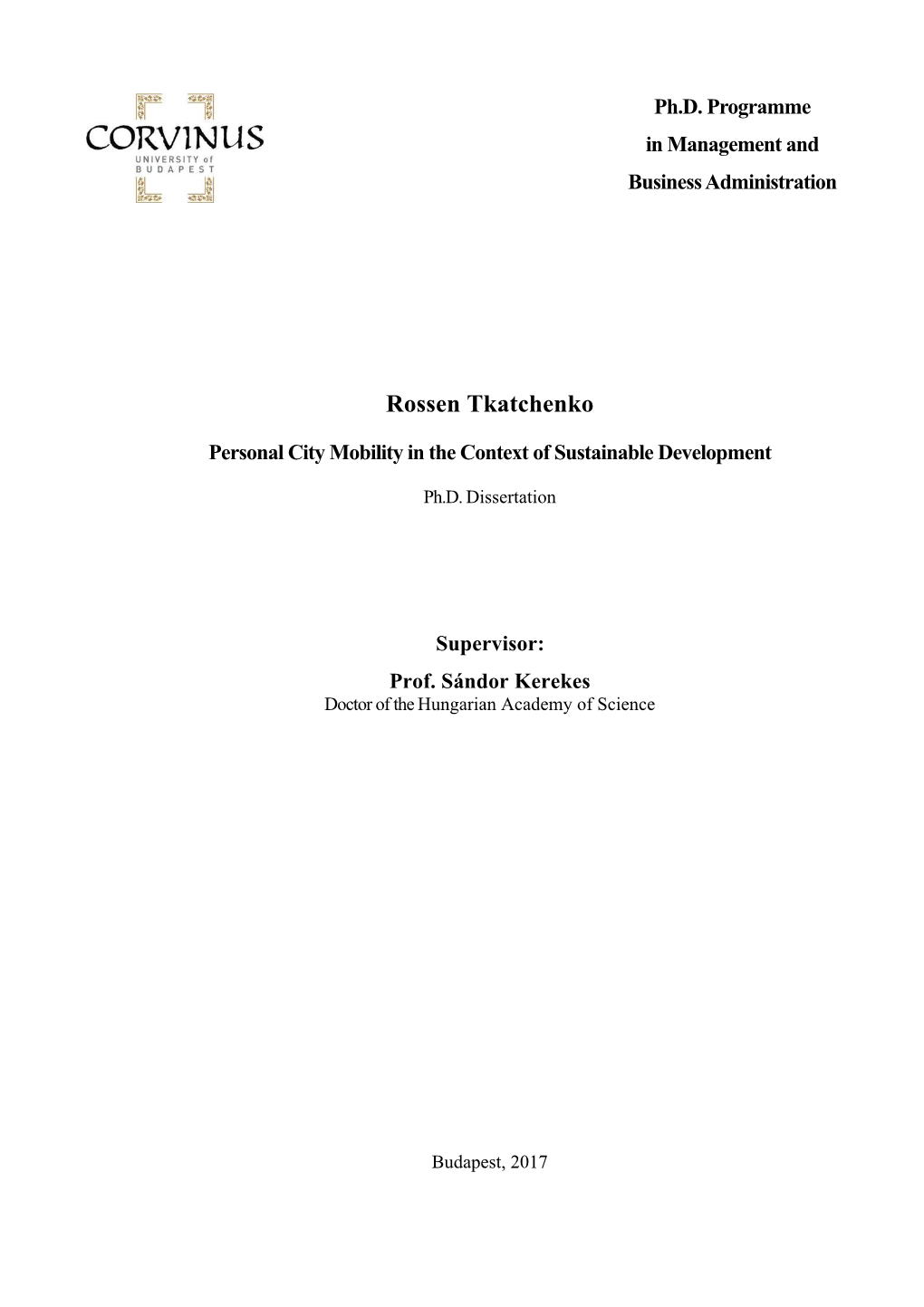 Rossen Tkatchenko ! Personal City Mobility in the Context of Sustainable Development ! Ph.D