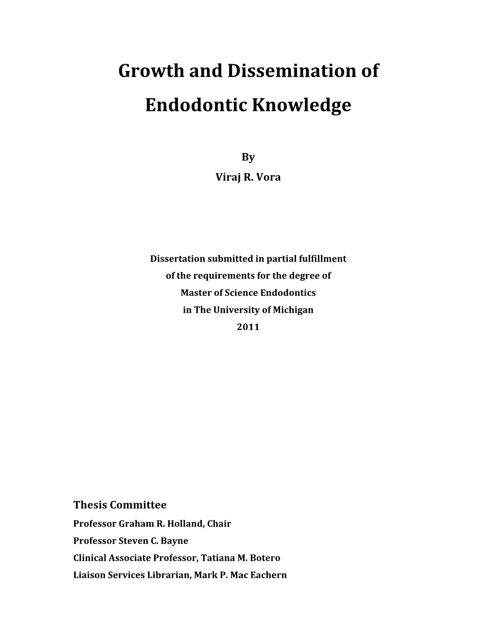 Growth and Dissemination of Endodontic Knowledge