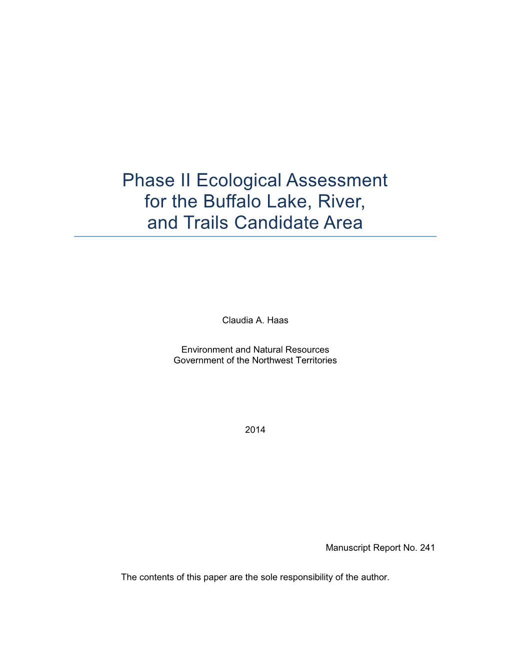 Phase II Ecological Assessment for the Buffalo Lake, River, and Trails Candidate Area