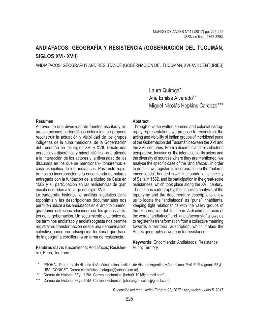 Geografía Y Resistencia (Gobernación Del Tucumán, Siglos XVI- XVII) Laura Quiroga, Et Al