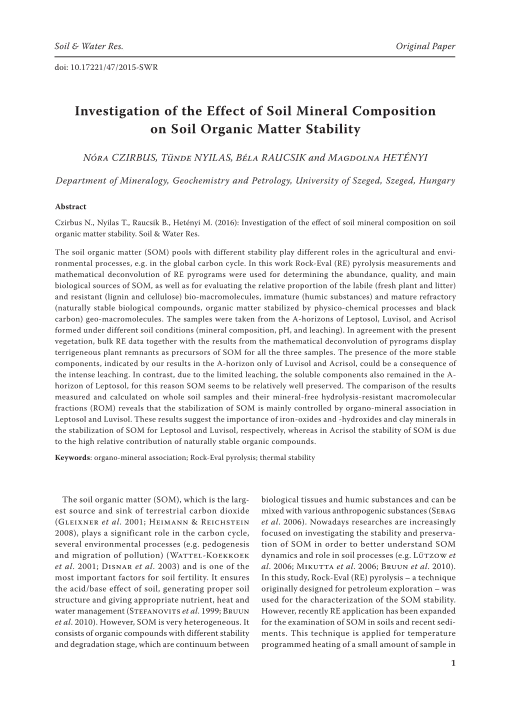 Investigation of the Effect of Soil Mineral Composition on Soil Organic Matter Stability