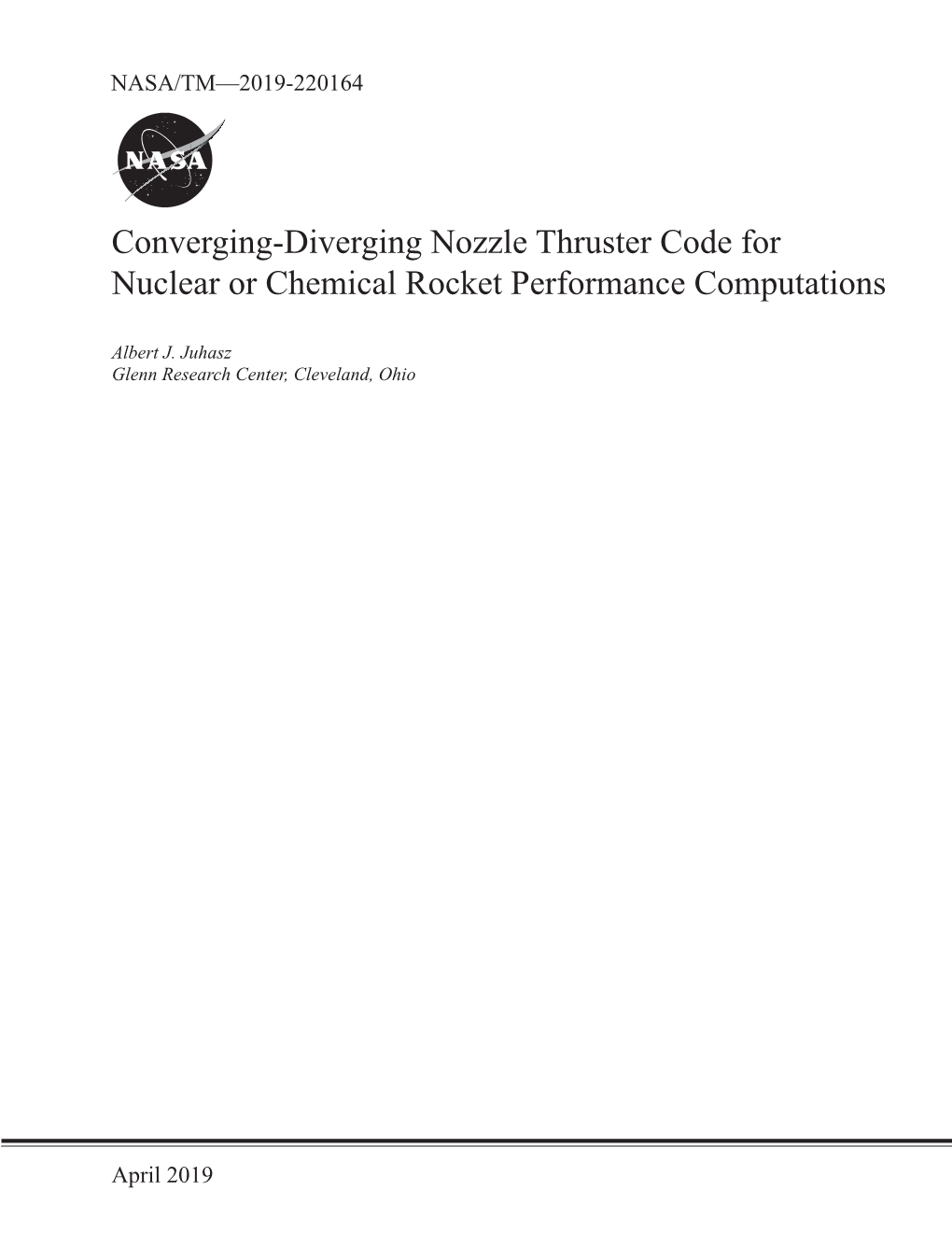 Converging-Diverging Nozzle Thruster Code for Nuclear Or Chemical Rocket Performance Computations