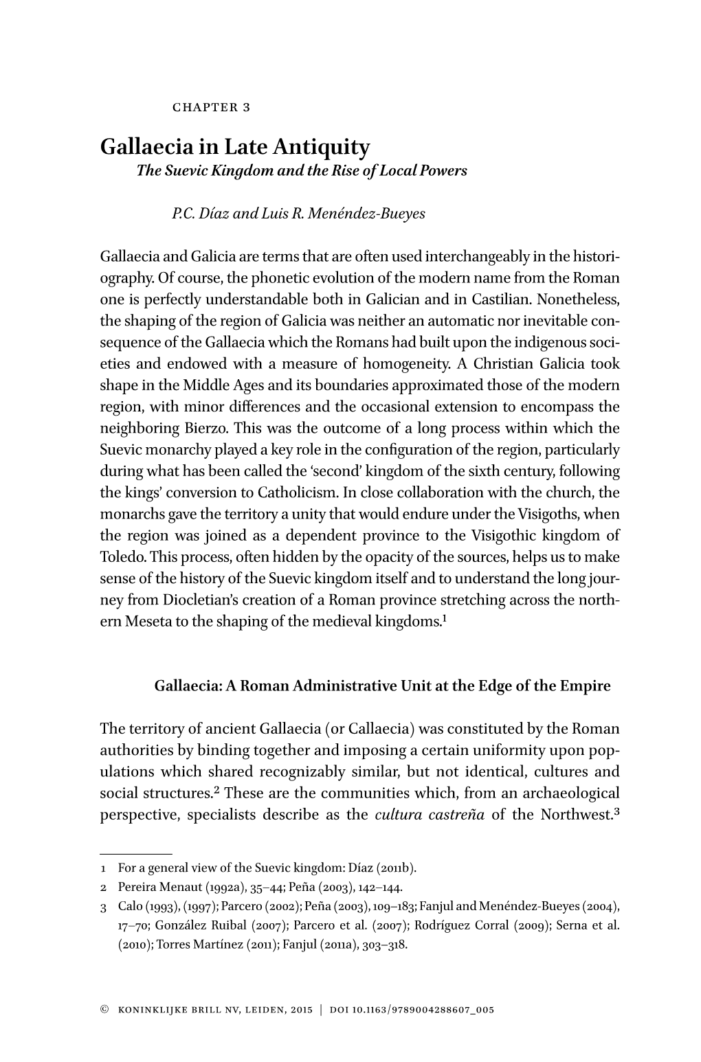 Gallaecia in Late Antiquity the Suevic Kingdom and the Rise of Local Powers