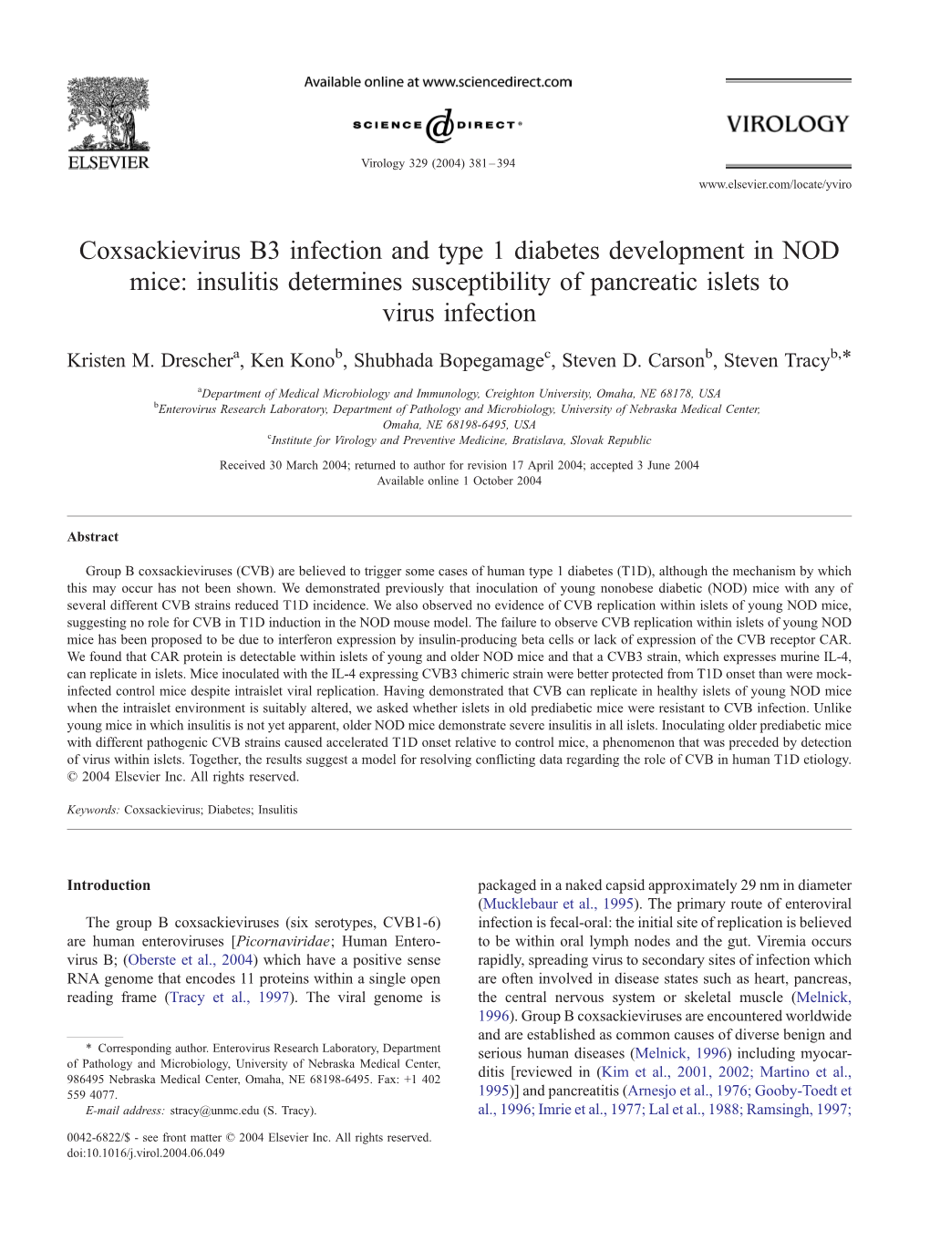 Coxsackievirus B3 Infection and Type 1 Diabetes Development in NOD Mice: Insulitis Determines Susceptibility of Pancreatic Islets to Virus Infection