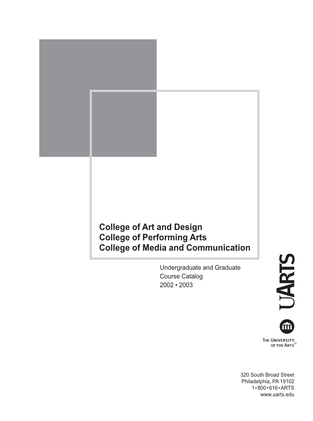 Undergraduate and Graduate Course Catalog 2002 2003