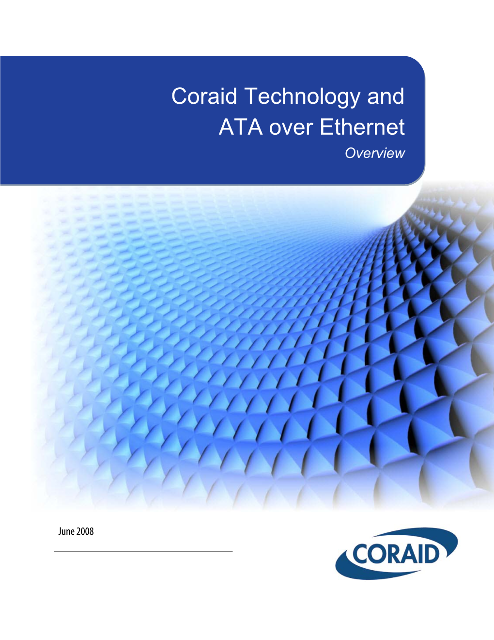 Coraid Technology and ATA Over Ethernet Overview