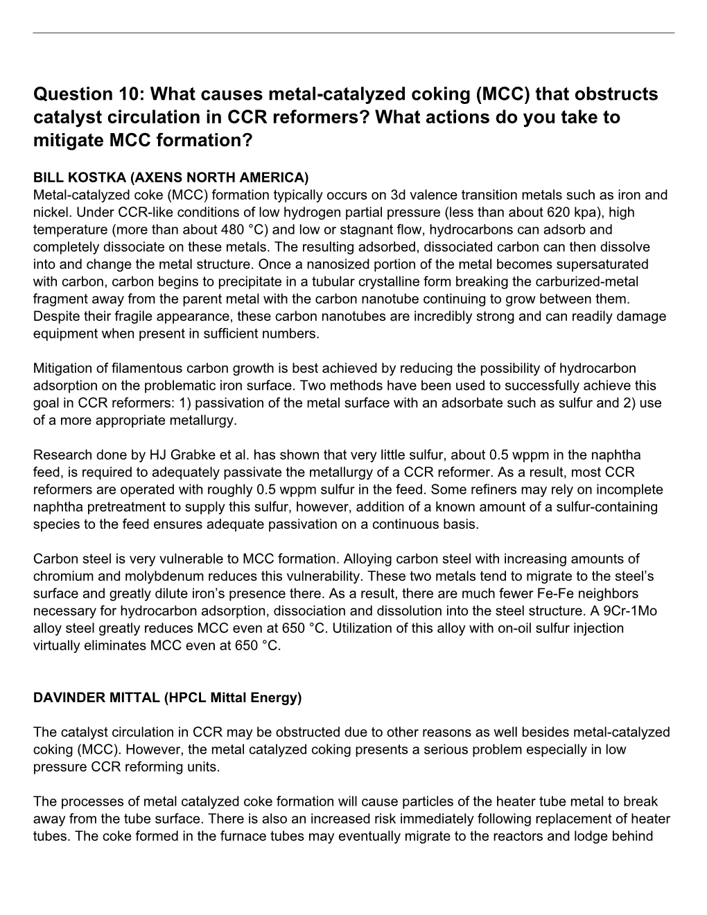 Question 10: What Causes Metal-Catalyzed Coking (MCC) That Obstructs Catalyst Circulation in CCR Reformers? What Actions Do You Take to Mitigate MCC Formation?