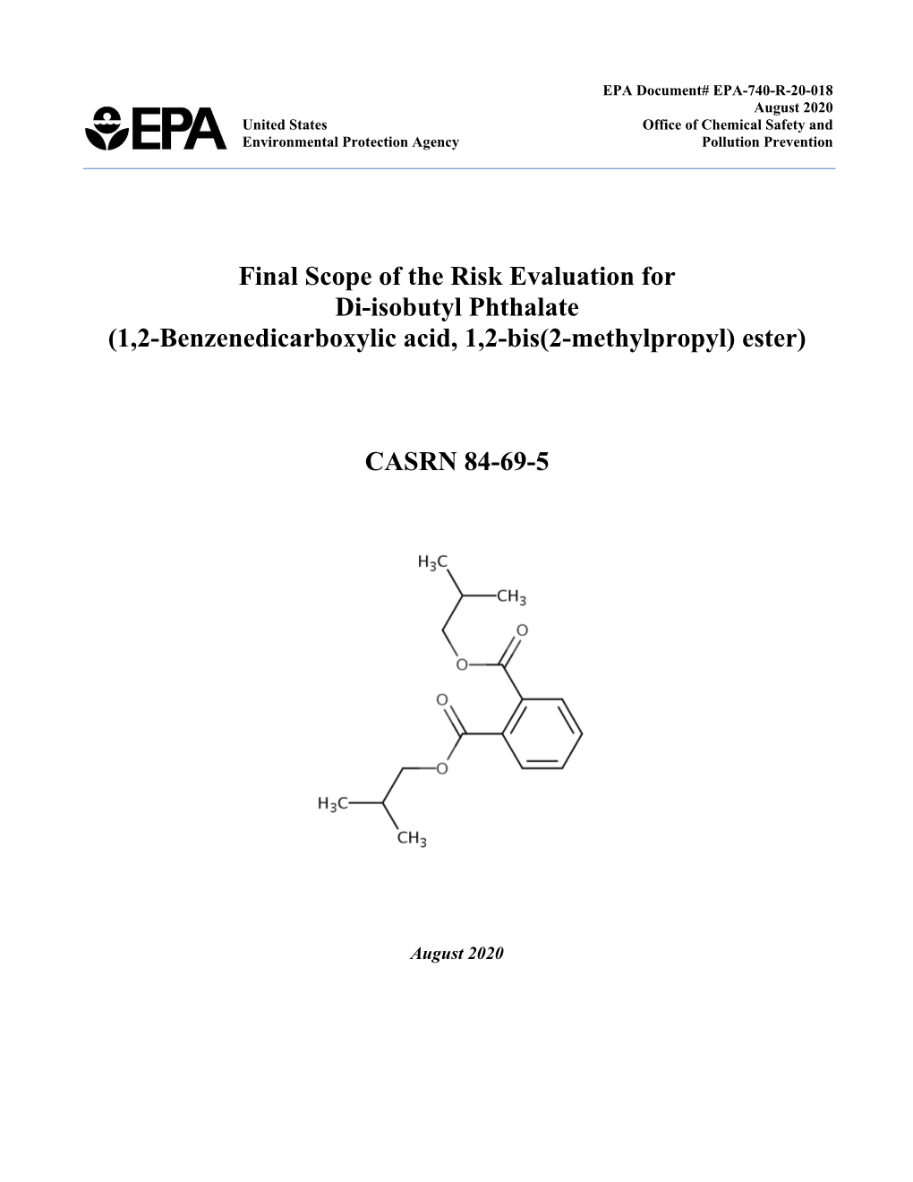 Final Scope of the Risk Evaluation for Di-Isobutyl Phthalate (1,2-Benzenedicarboxylic Acid, 1,2-Bis(2-Methylpropyl) Ester)