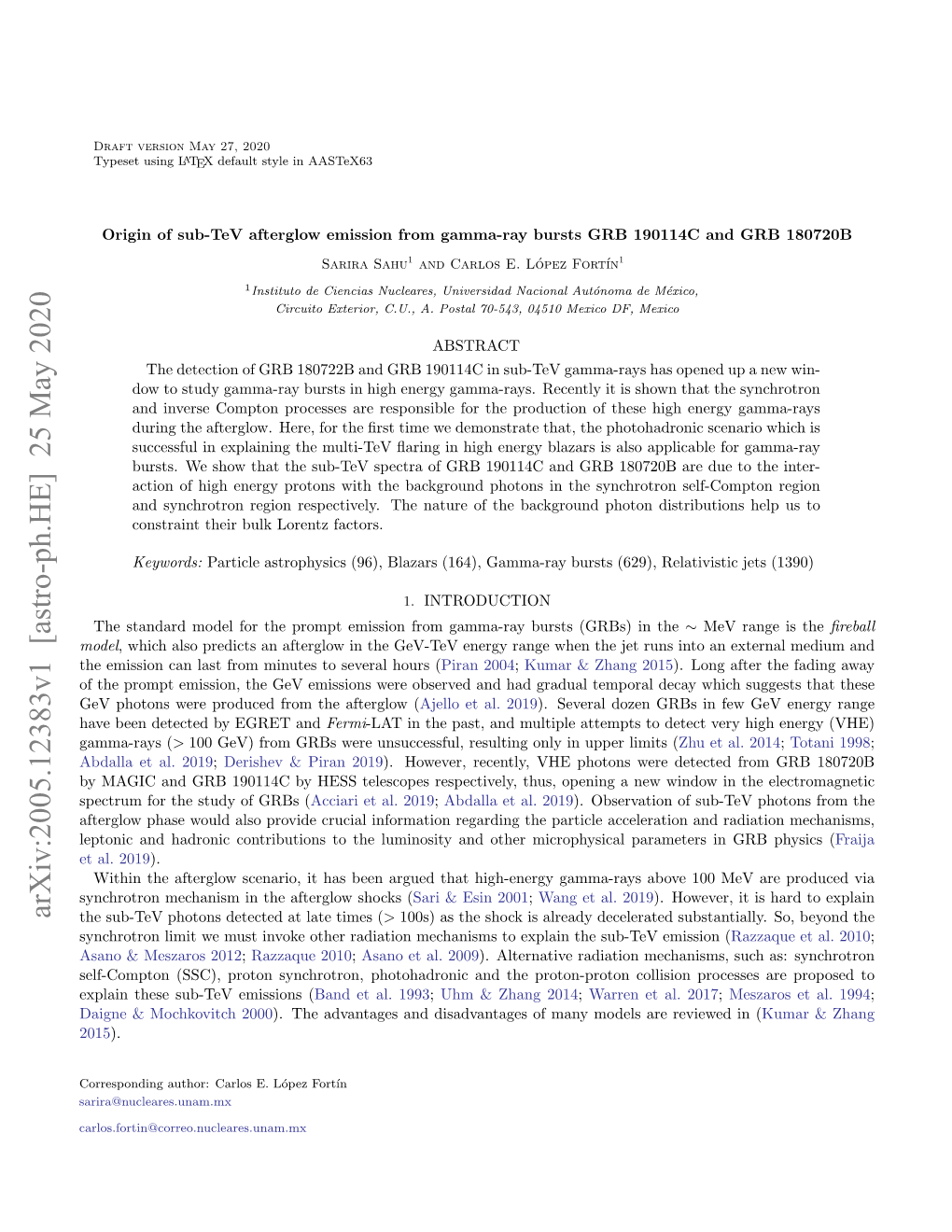 Arxiv:2005.12383V1 [Astro-Ph.HE] 25 May 2020 the Sub-Tev Photons Detected at Late Times (> 100S) As the Shock Is Already Decelerated Substantially