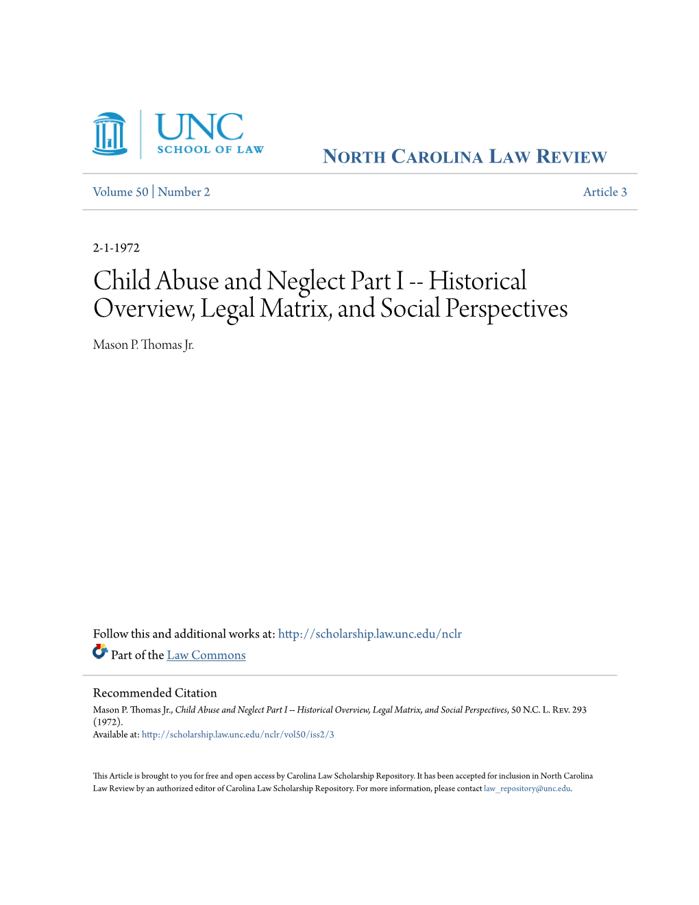 Child Abuse and Neglect Part I -- Historical Overview, Legal Matrix, and Social Perspectives Mason P