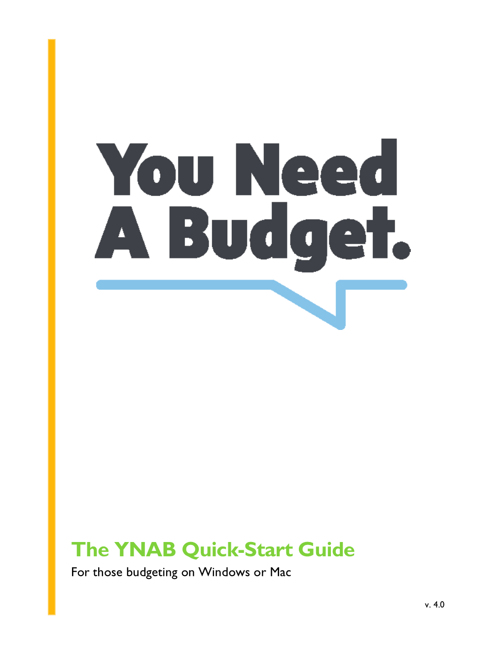 The YNAB Quick-Start Guide for Those Budgeting on Windows Or Mac