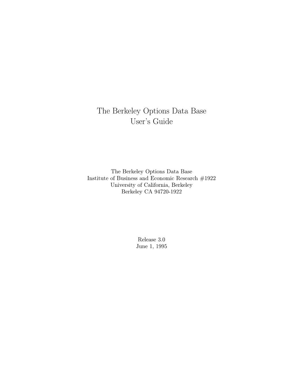 The Berkeley Options Data Base User's Guide