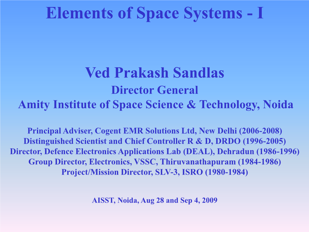 Elements of Space Systems - I