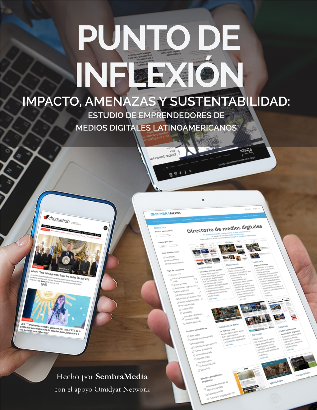 Punto De Inflexión Impacto, Amenazas Y Sustentabilidad: Estudio De Emprendedores De Medios Digitales Latinoamericanos