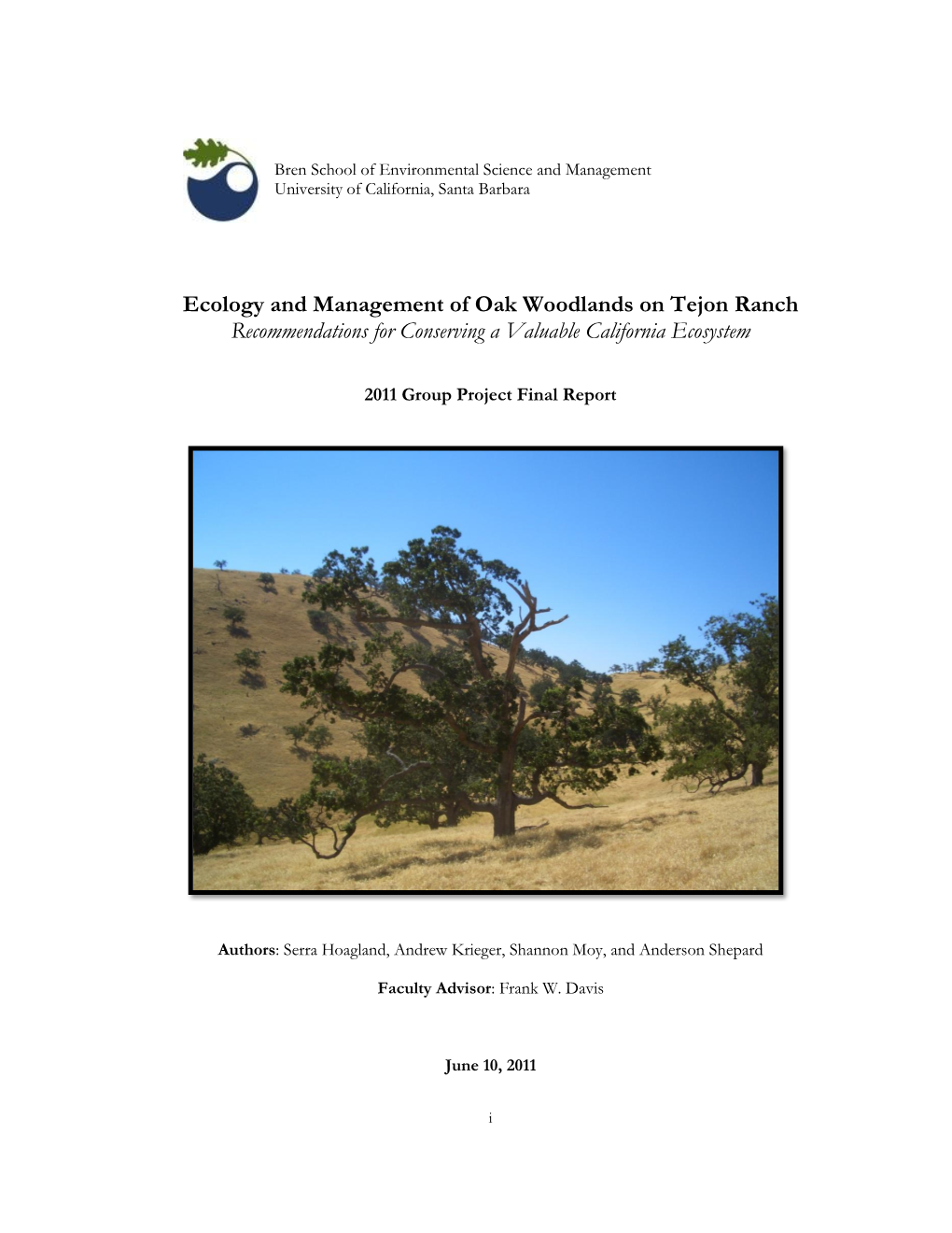 Ecology and Management of Oak Woodlands on Tejon Ranch Recommendations for Conserving a Valuable California Ecosystem