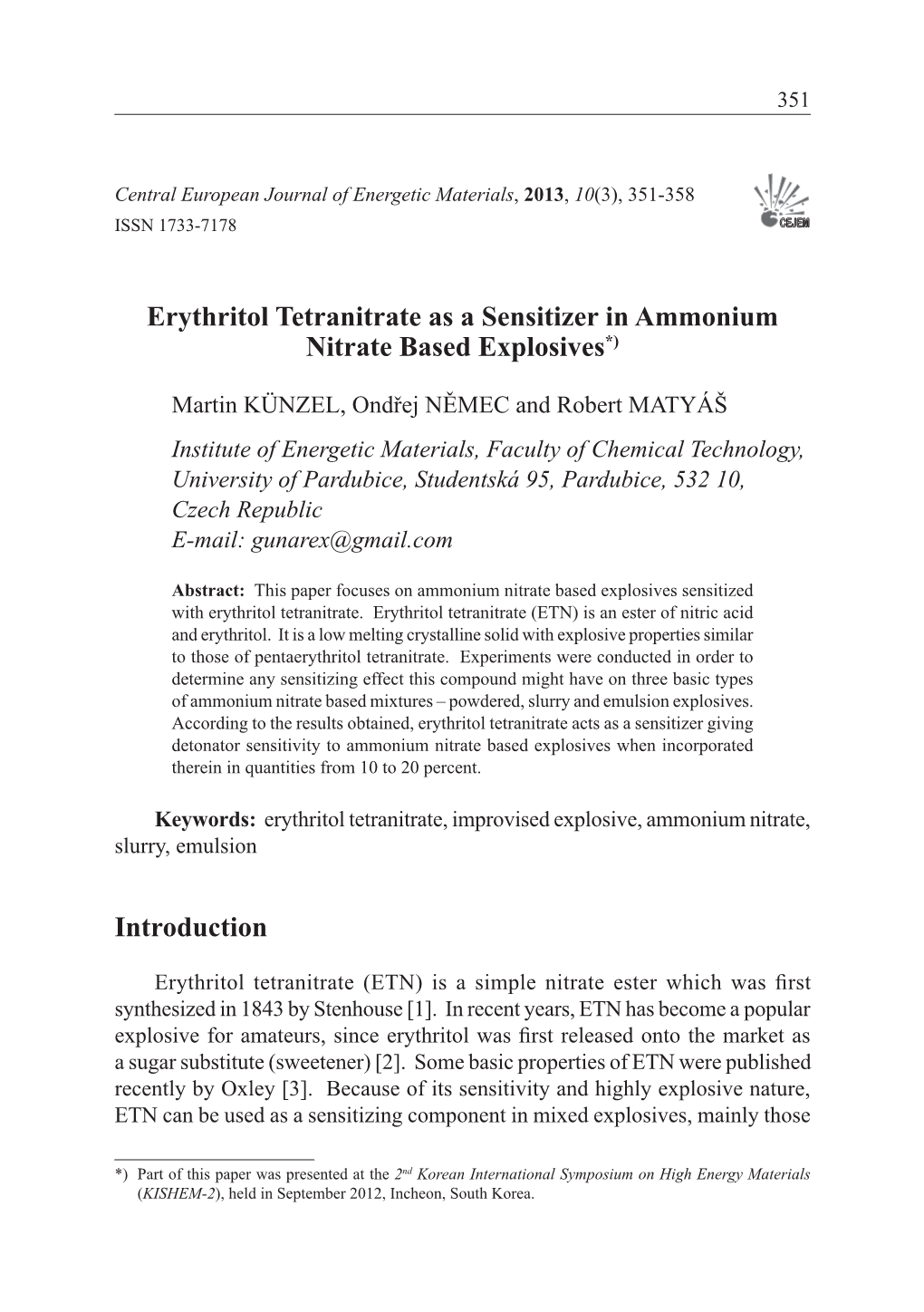 Erythritol Tetranitrate As a Sensitizer in Ammonium Nitrate Based Explosives 351