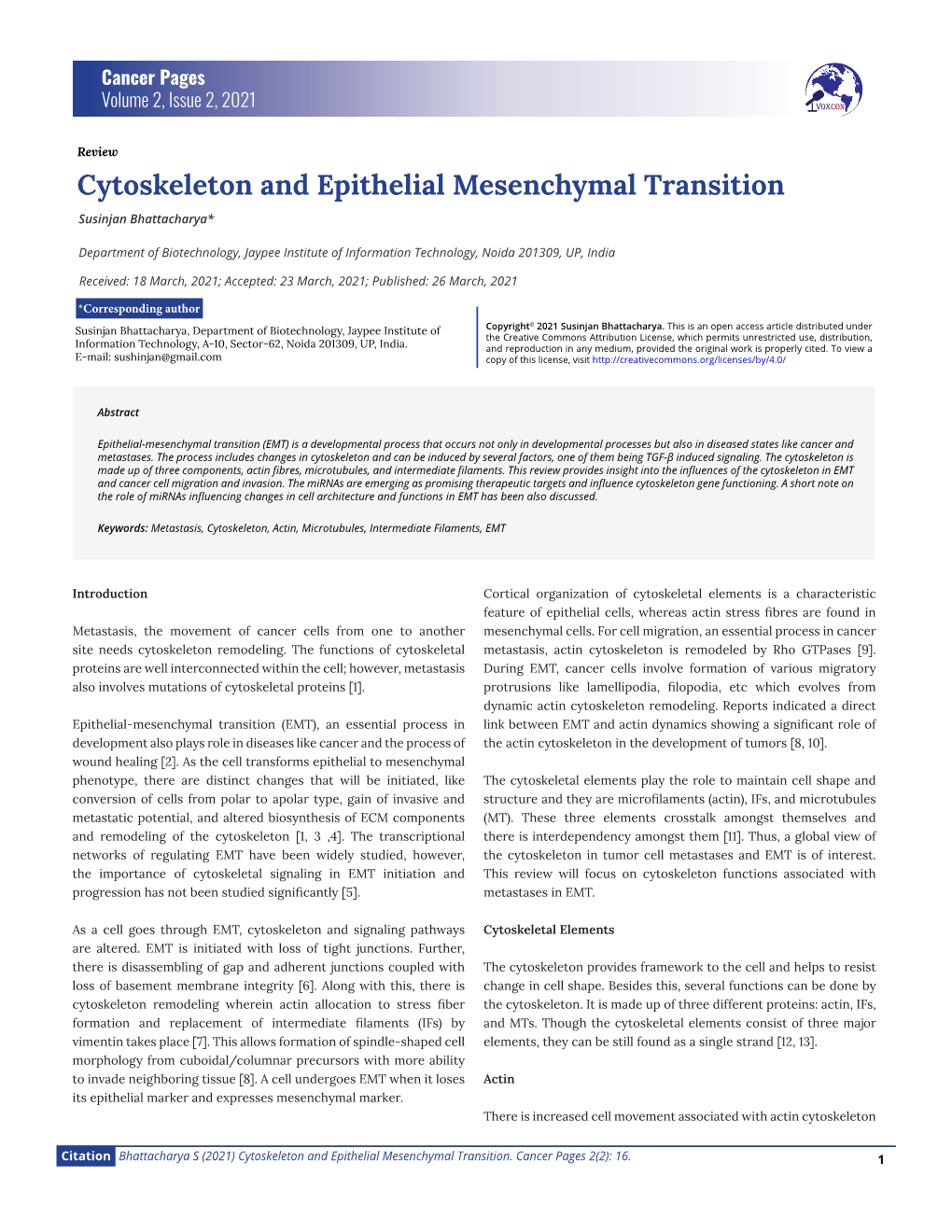 Cytoskeleton and Epithelial Mesenchymal Transition Susinjan Bhattacharya*