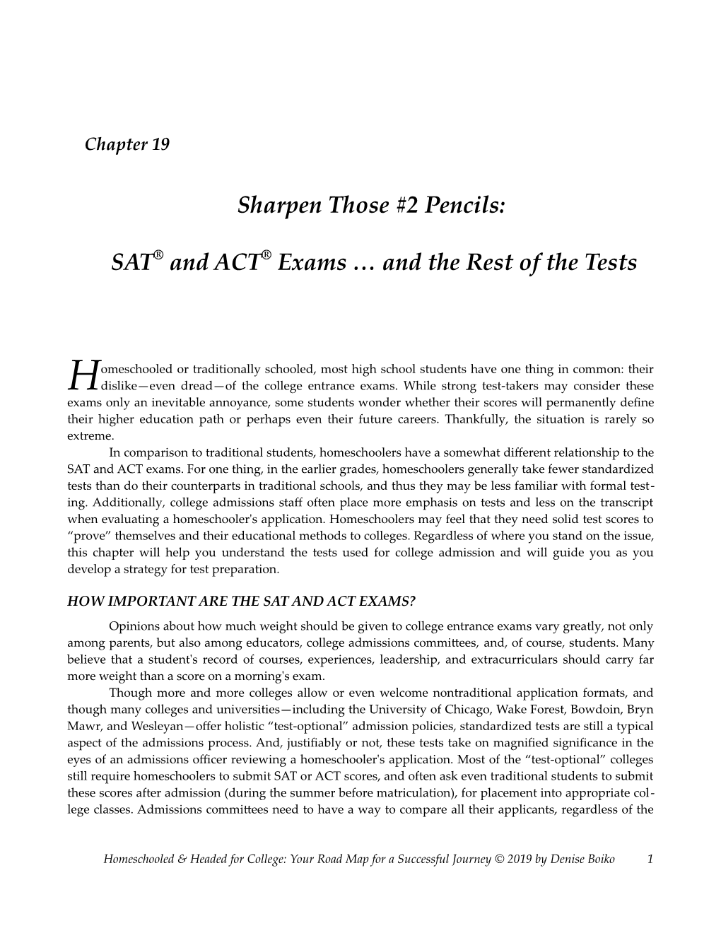 Sharpen Those #2 Pencils: SAT® and ACT® Exams … and the Rest of The