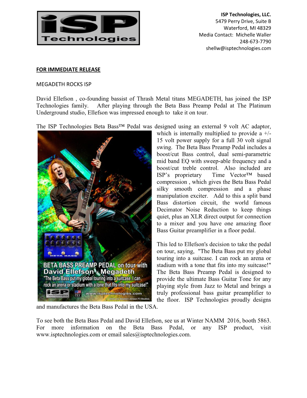 FOR IMMEDIATE RELEASE MEGADETH ROCKS ISP David