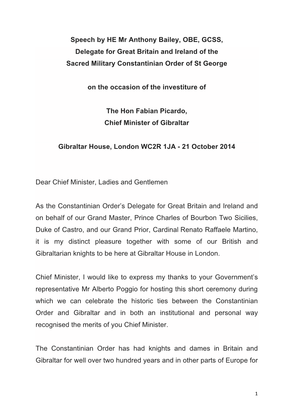 Speech by HE Mr Anthony Bailey, OBE, GCSS, Delegate for Great Britain and Ireland of the Sacred Military Constantinian Order of St George