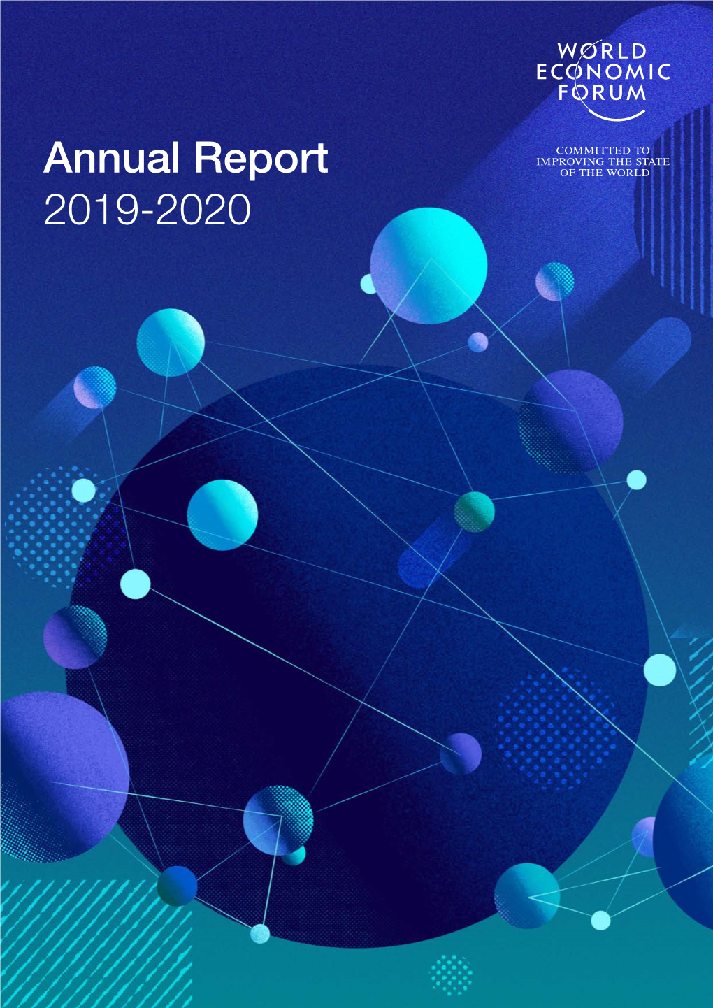 Annual Report 2019-2020 World Economic Forum | Annual Report 2019-2020