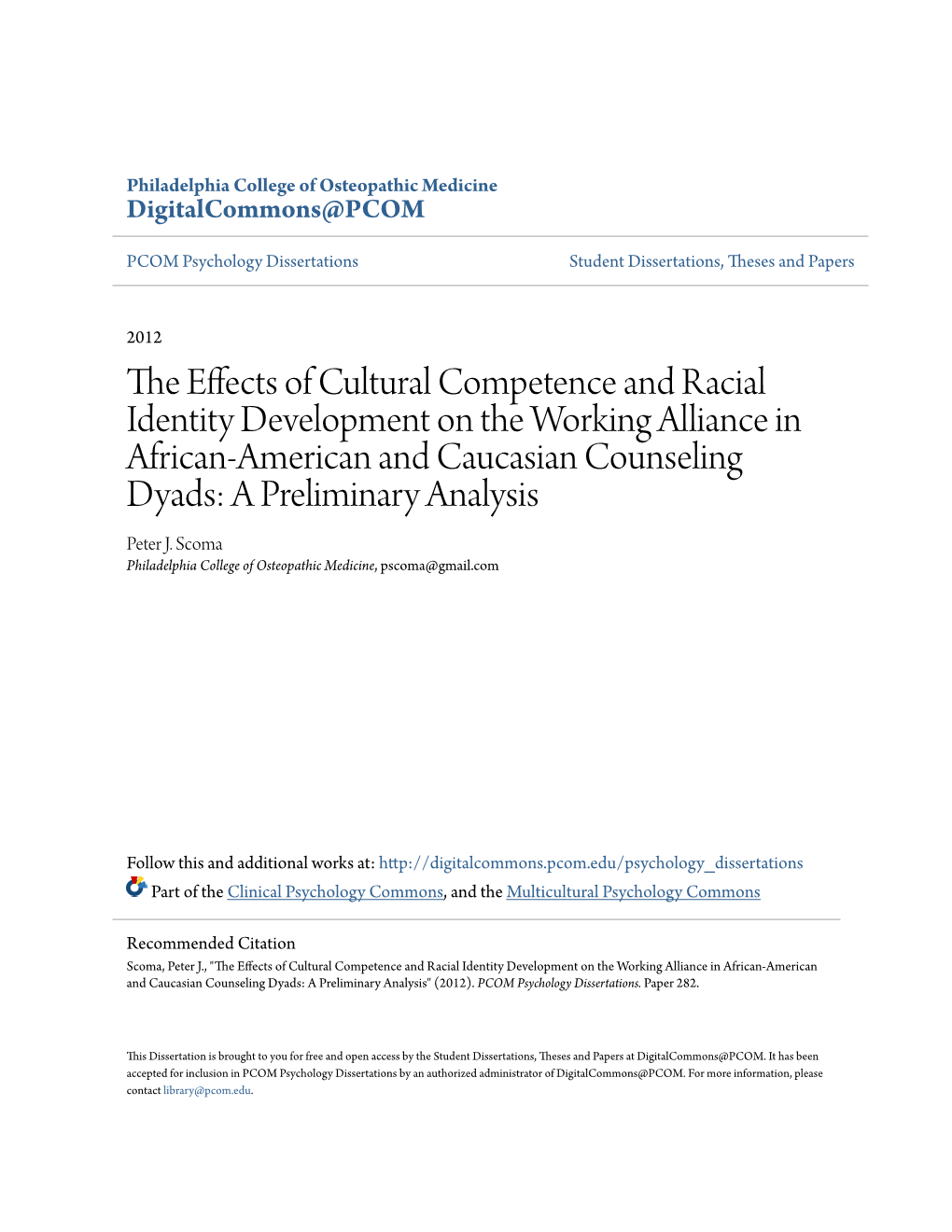 The Effects of Cultural Competence and Racial Identity Development on the Working Alliance in African-American and Caucasian