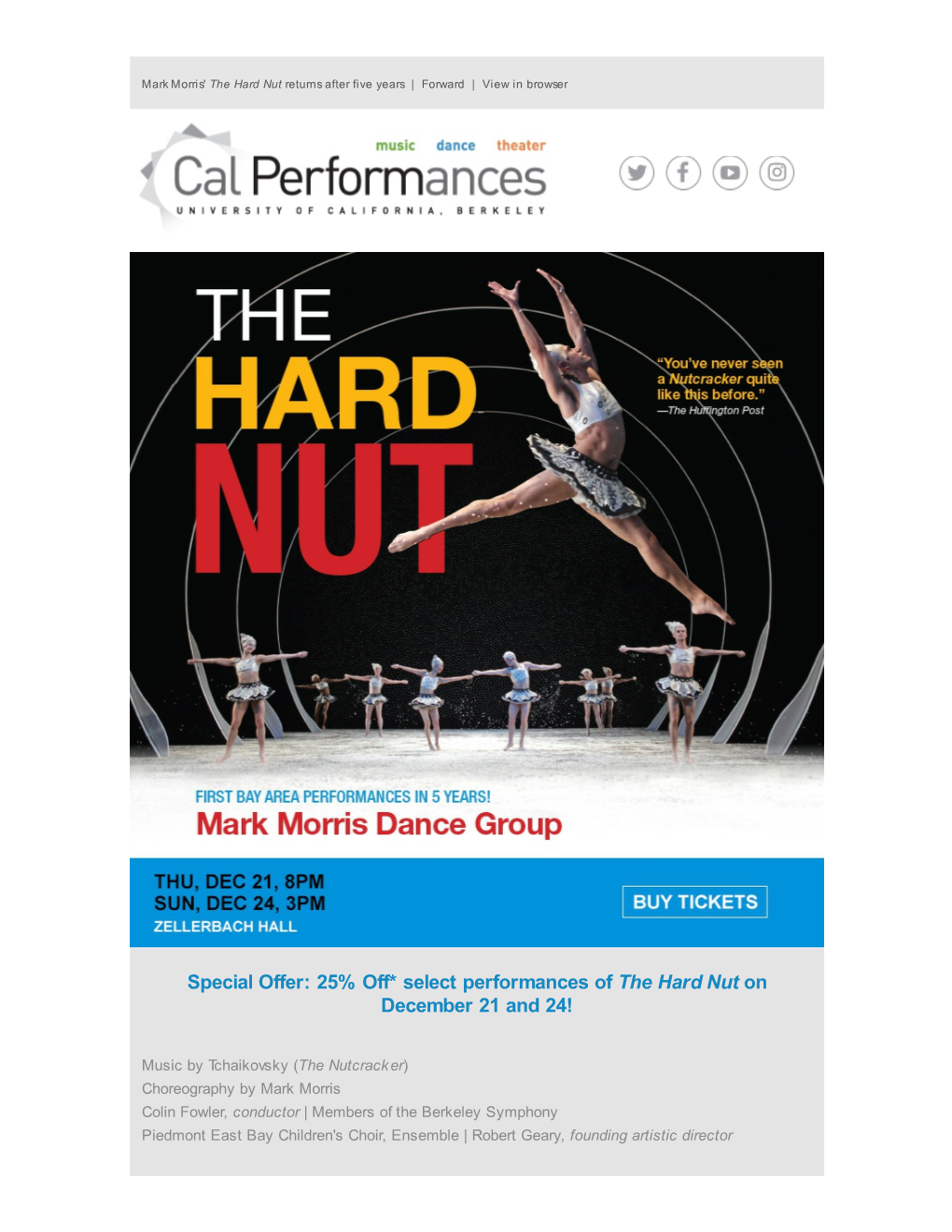 25% Off* Select Performances of the Hard Nut on December 21 and 24!