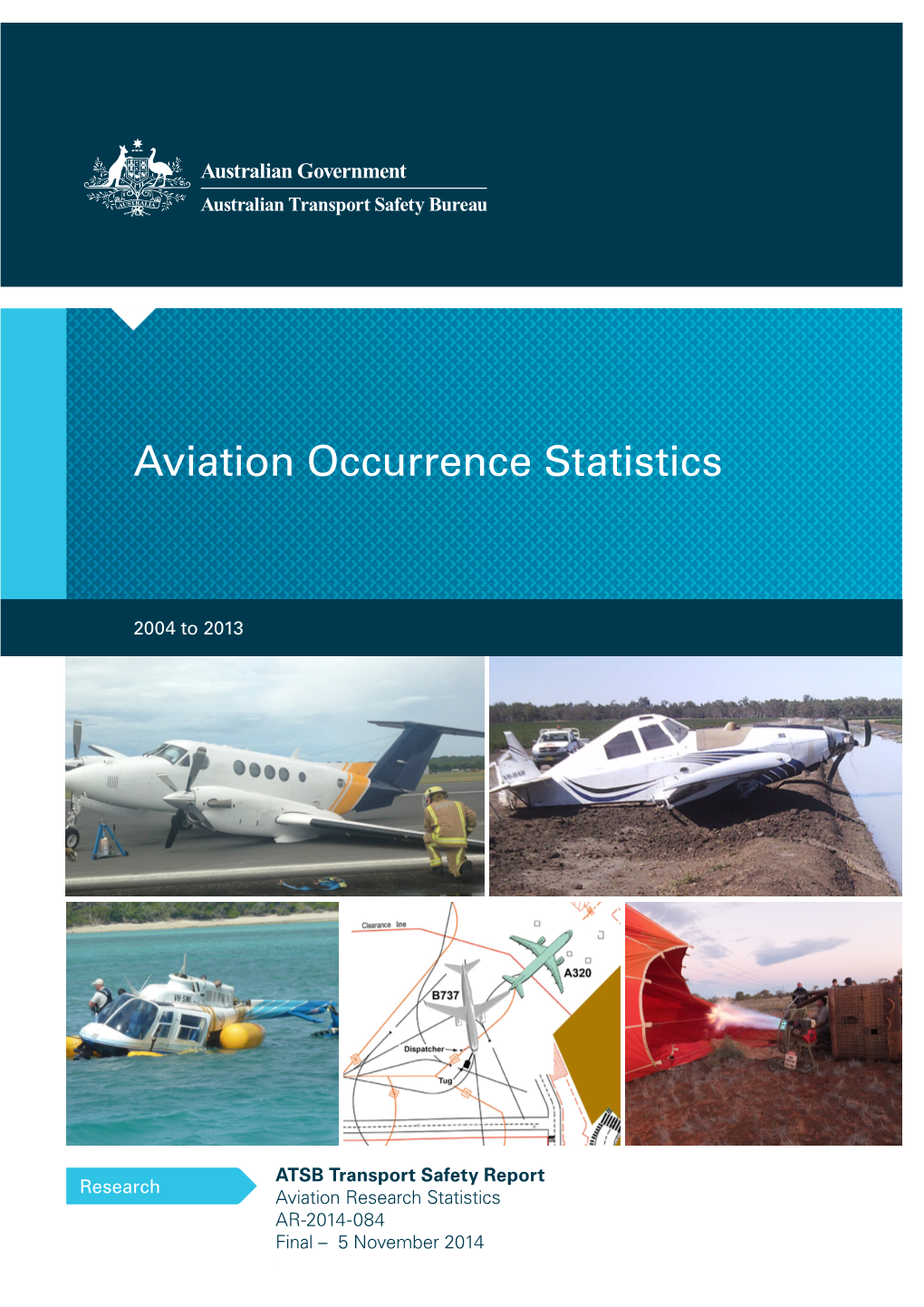 Aviation Occurrence Statistics 2004 to 2013