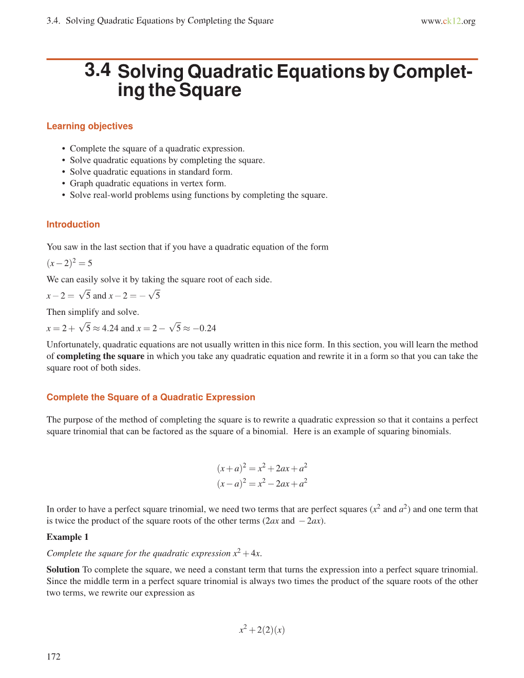 3.4 Solving Quadratic Equations by Complet- Ing the Square