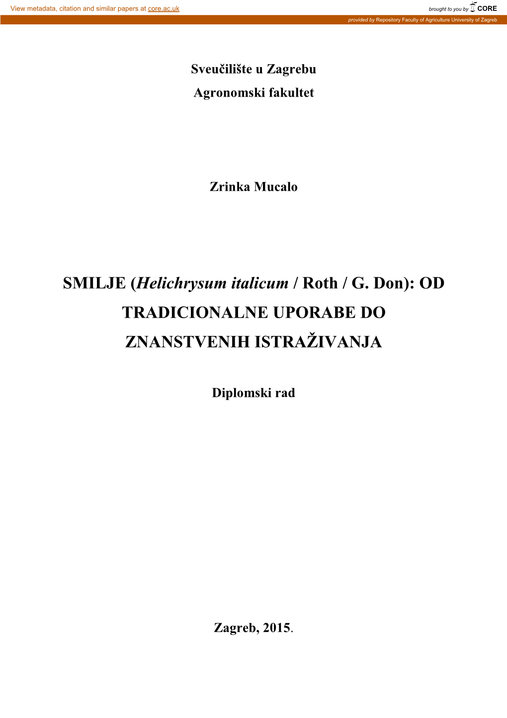 SMILJE (Helichrysum Italicum / Roth / G. Don): OD TRADICIONALNE UPORABE DO