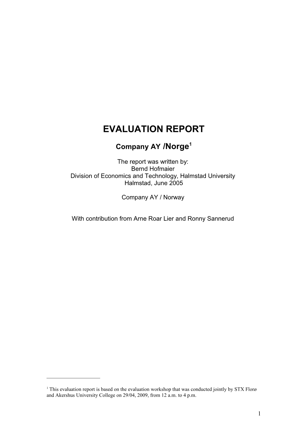 Evaluation Report