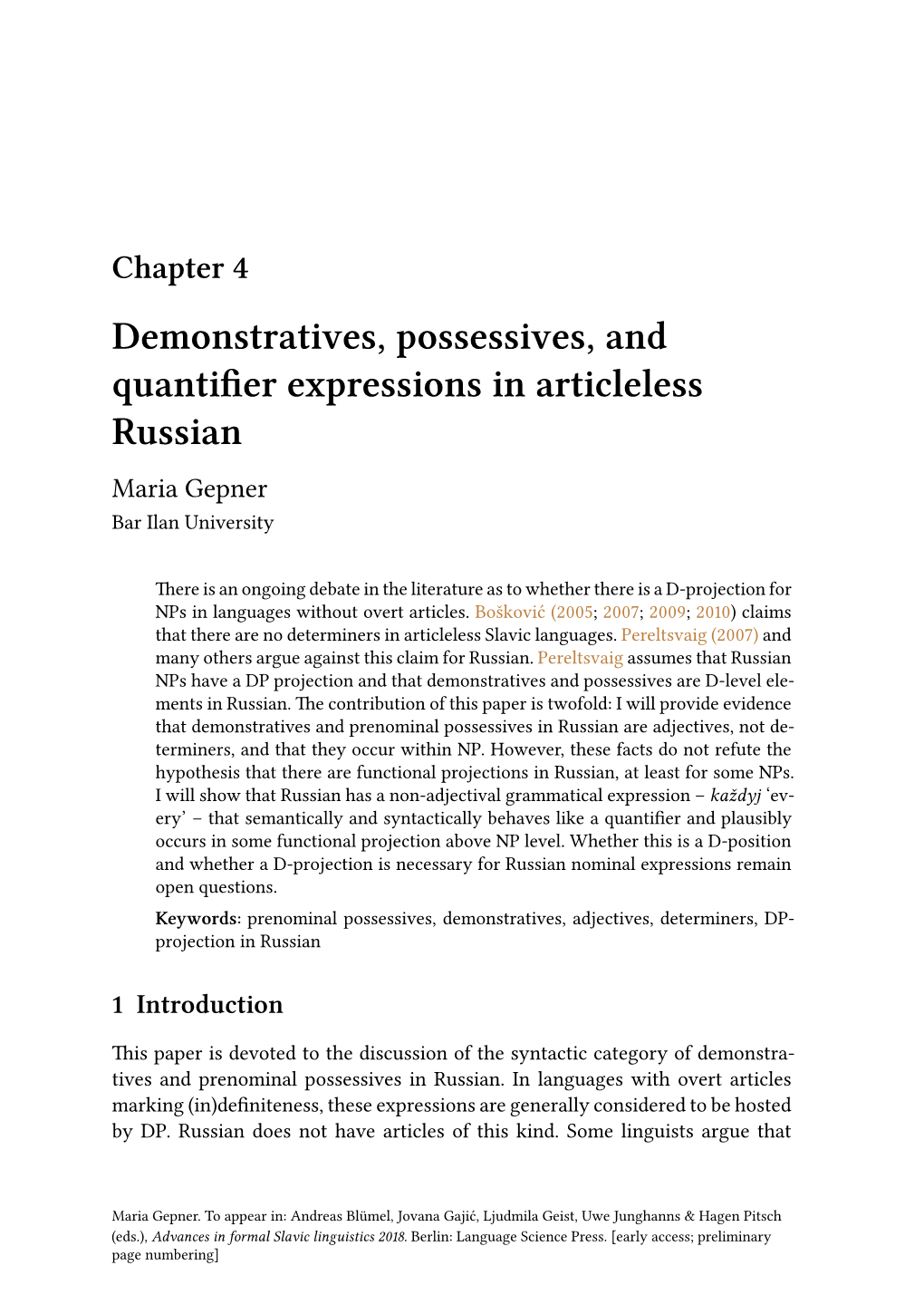 Demonstratives, Possessives, and Quantifier Expressions in Articleless Russian Maria Gepner Bar Ilan University