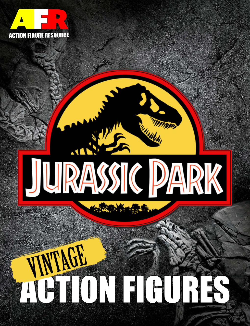 VINTAGE ACTION FIGURES Jurassic Park Is One of the Most Successful Movie Franchises of All Time Based on a 1990 Novel by Michael Crichton