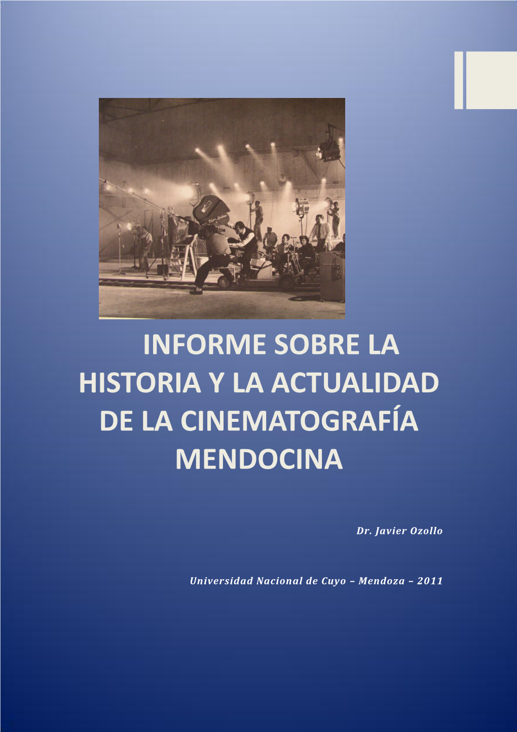 Informe Sobre La Historia Y La Actualidad De La