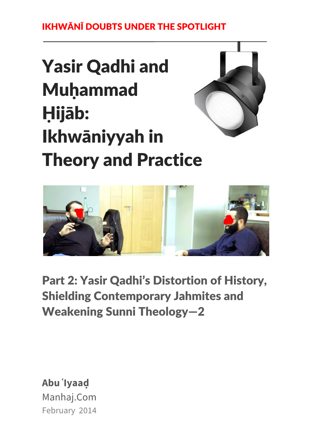 Yasir Qadhi and Muḥammad Ḥijāb: Ikhwāniyyah in Theory and Practice