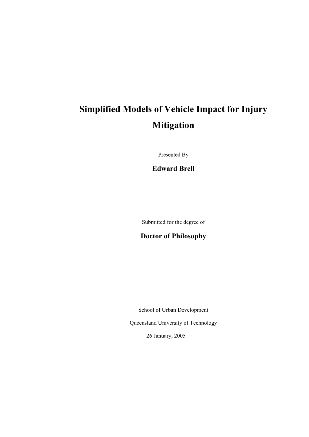 Simplified Models of Vehicle Impact for Injury Mitigation