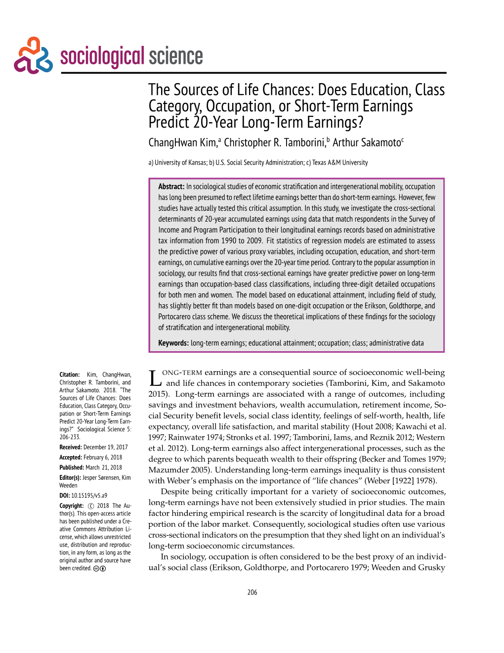 The Sources of Life Chances: Does Education, Class Category, Occupation, Or Short-Term Earnings Predict 20-Year Long-Term Earnings? Changhwan Kim,A Christopher R