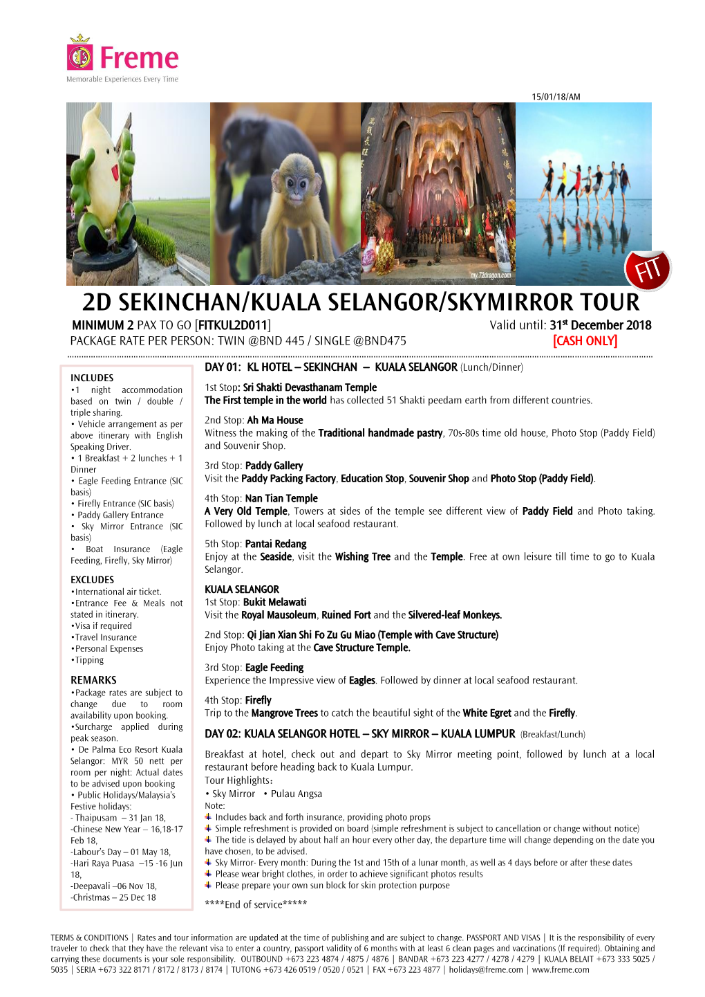 2D Sekinchan/Kuala Selangor/Skymirror Tour