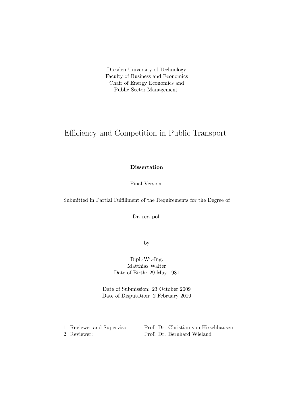 Efficiency and Competition in Public Transport