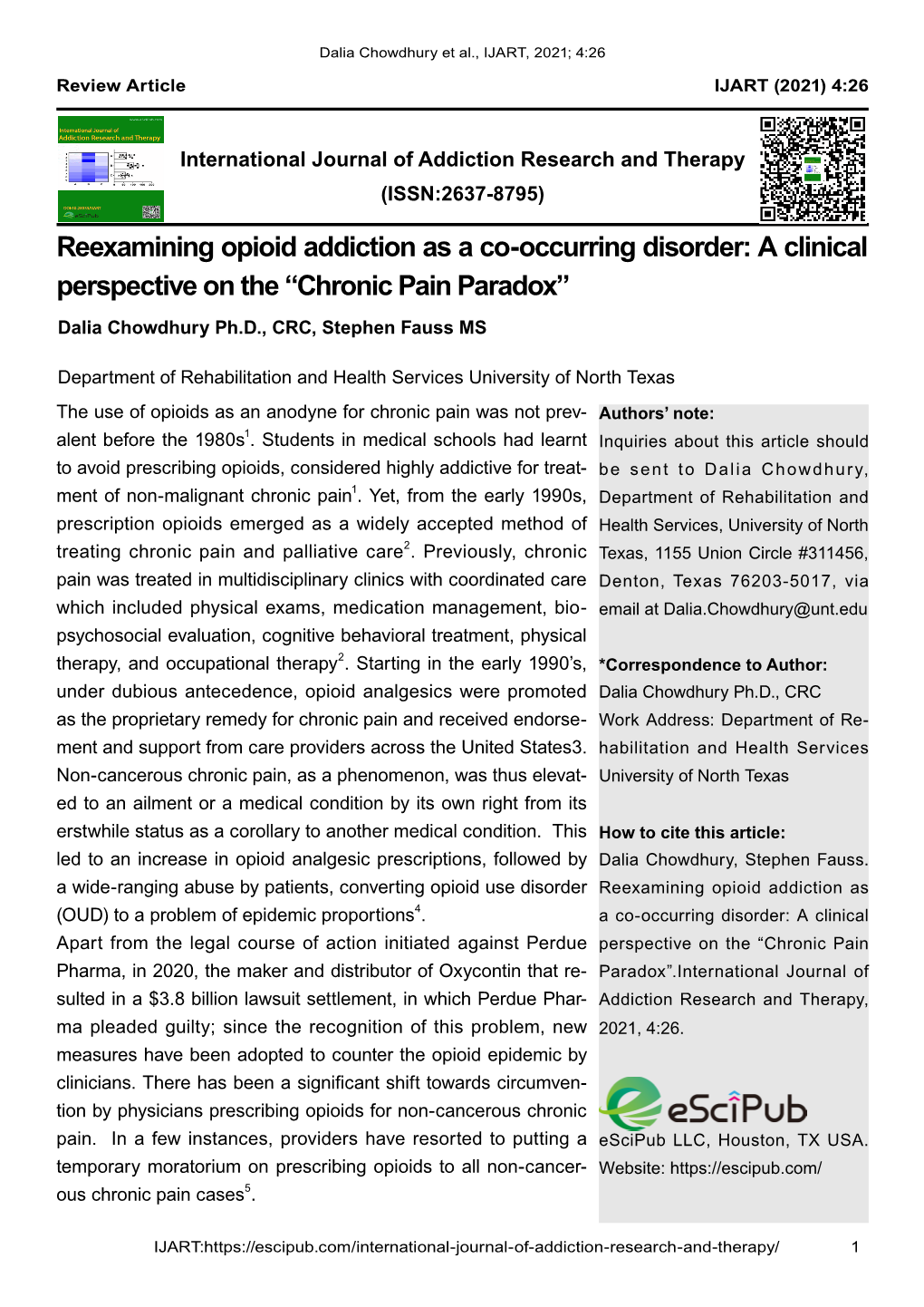 Reexamining Opioid Addiction As a Co-Occurring Disorder: a Clinical Perspective on the “Chronic Pain Paradox” Dalia Chowdhury Ph.D., CRC, Stephen Fauss MS