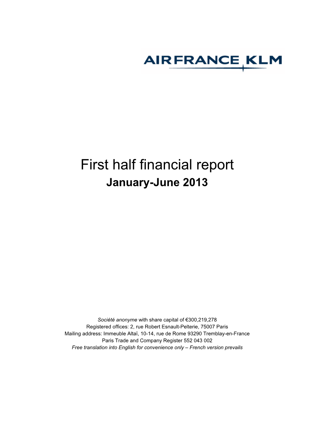 First Half Financial Report January-June 2013