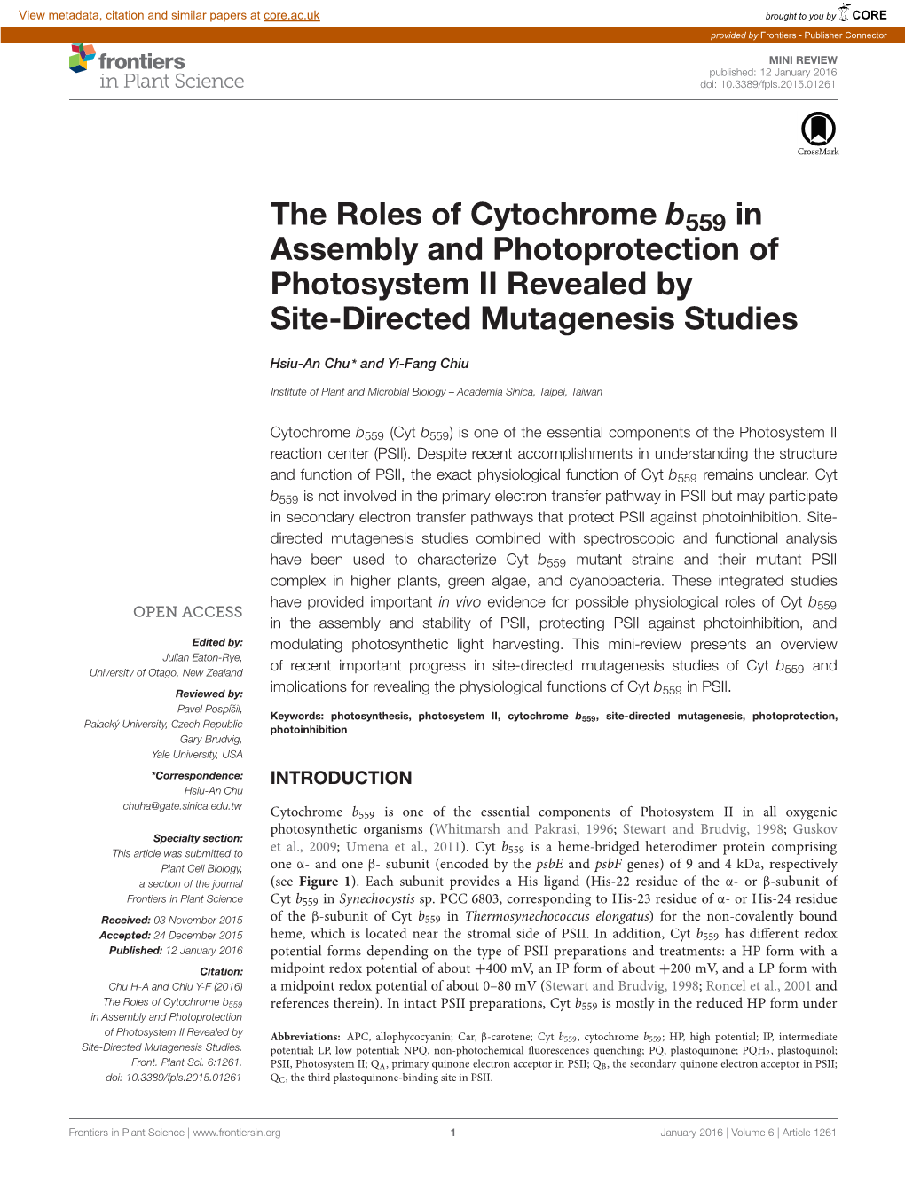 The Roles of Cytochrome B559 in Assembly and Photoprotection of Photosystem II Revealed by Site-Directed Mutagenesis Studies