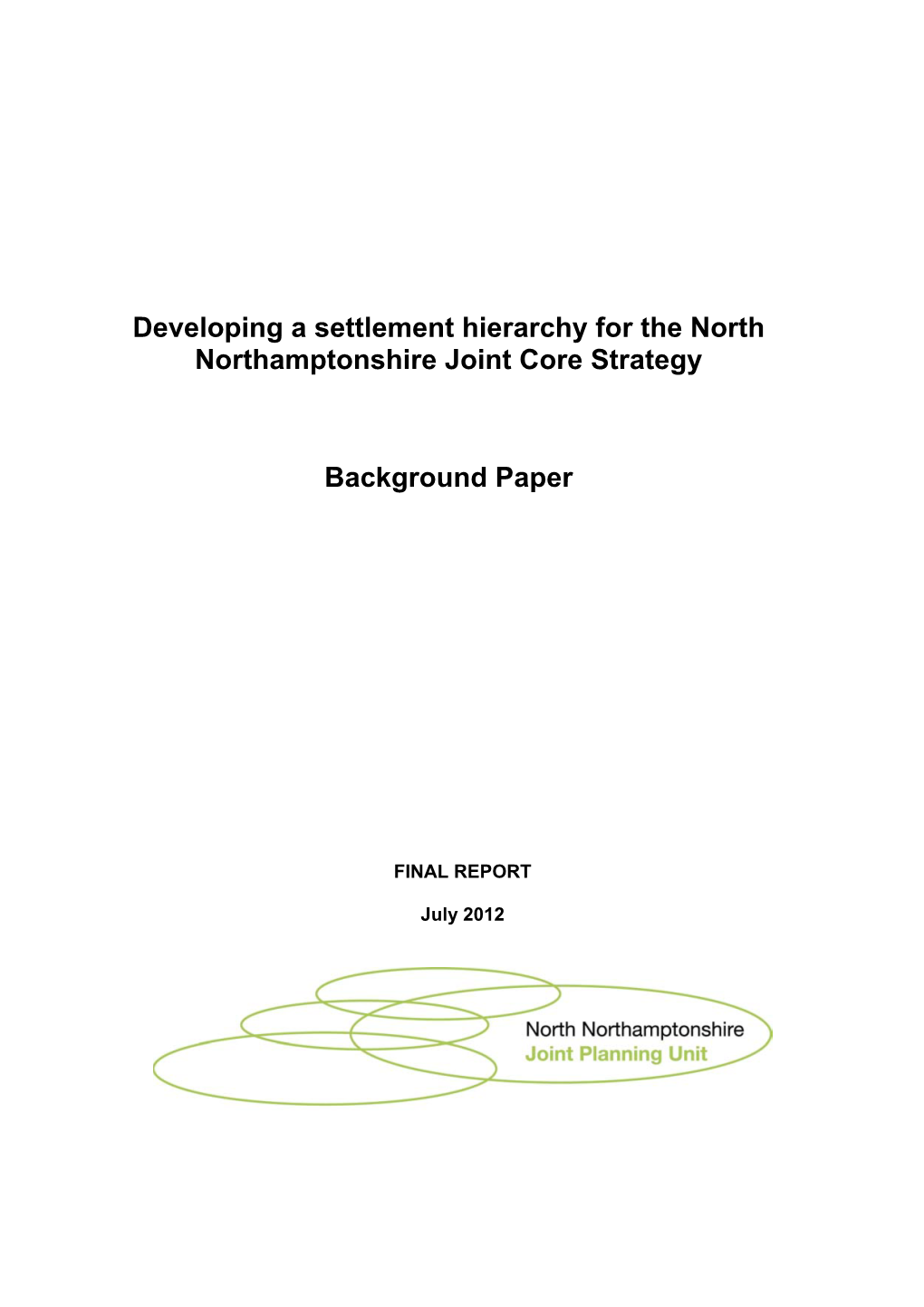 Developing a Settlement Hierarchy for the North Northamptonshire Joint Core Strategy